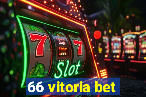 66 vitoria bet